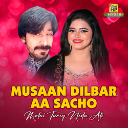 Musaan Dilbar Aa Sacho