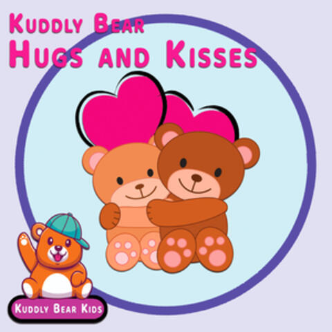 Hugs And Kisses Songs For Kids