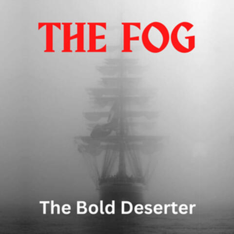 The Bold Deserter