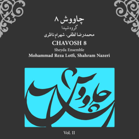 چاووش ۸, Vol. 2