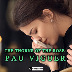 The Thorns of the Rose