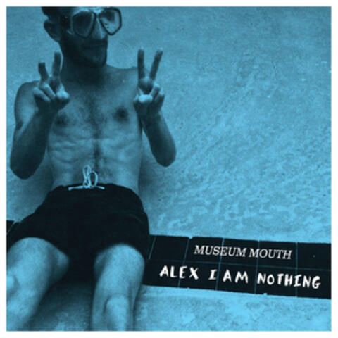 Alex I Am Nothing