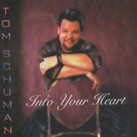 Into Your Heart