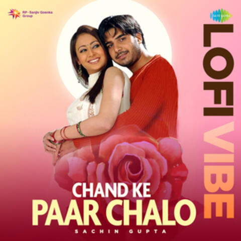 Chand Ke Paar Chalo (Lofi Vibe) - Single