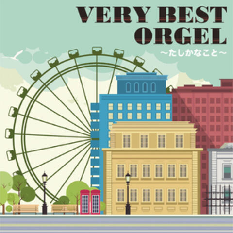 Very Best Orgel Tashikana Koto