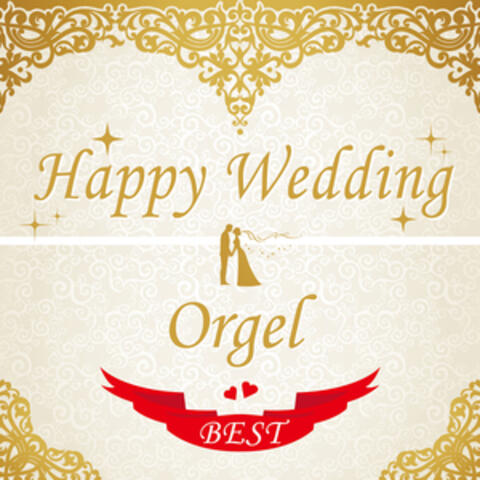 Happy Wedding Orgel Best