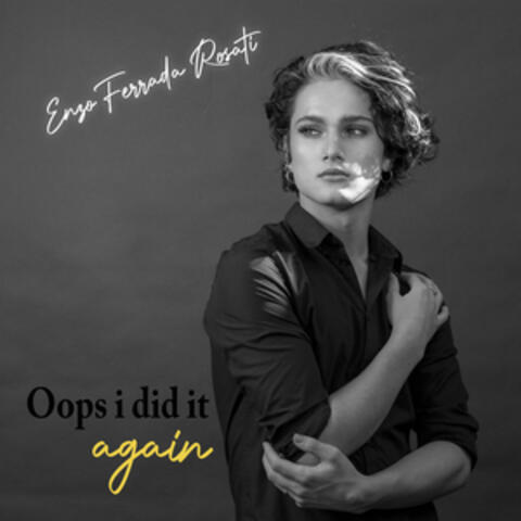 Oops... I Did It Again
