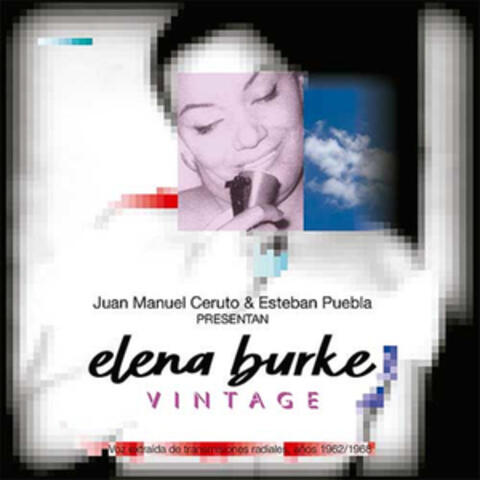 Juan Manuel Ceruto y Esteban Puebla presentan Elena Burke: Vintage