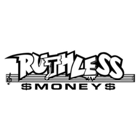 Ruthless Money