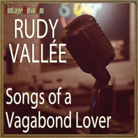 Songs of a Vagabond Lover