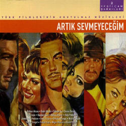 Artık Sevmeyeceğim