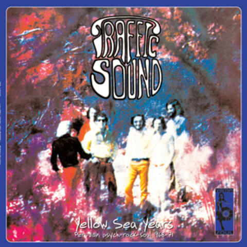 Yellow Sea Years (peruvian Psych-Rock-Soul 1968-71)