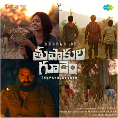 Rebels of Thupakulagudem (Original Motion Picture Soundtrack)