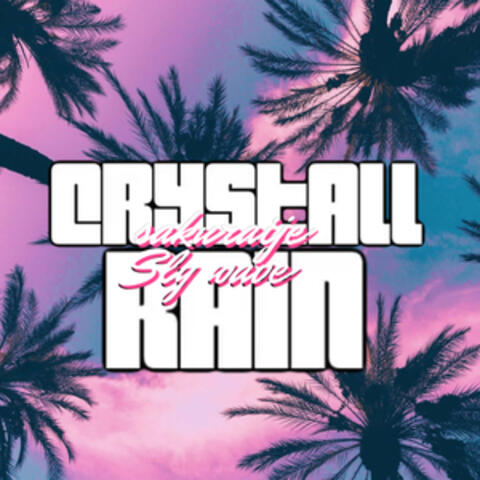 Crystall Rain