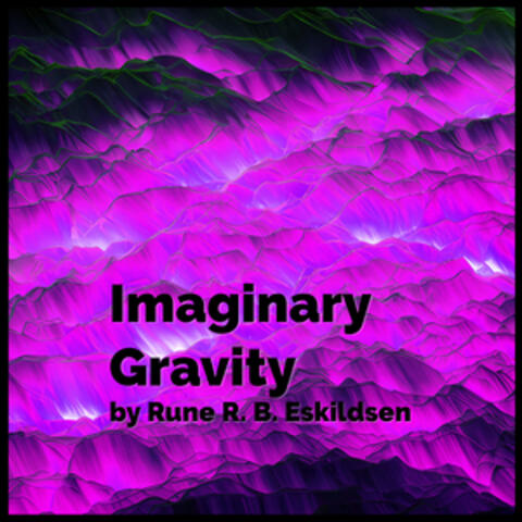 Imaginary Gravity Vol. 3