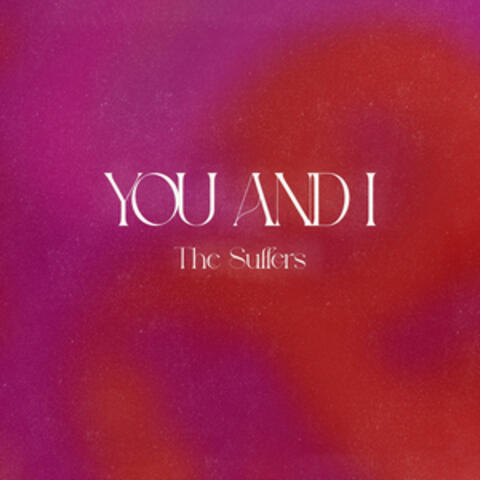 You and I
