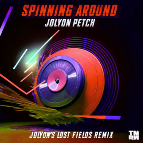 Spinning Around