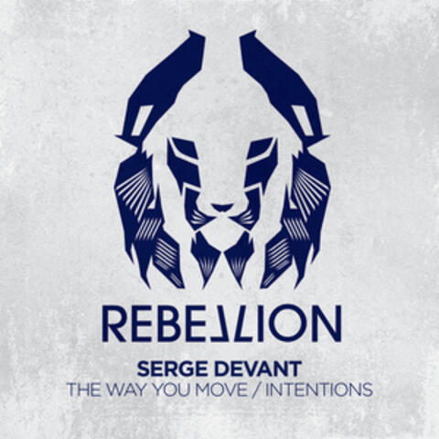 The Way You Move / Intentions