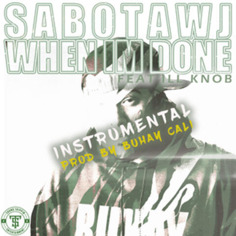 When I'm Done instrumental