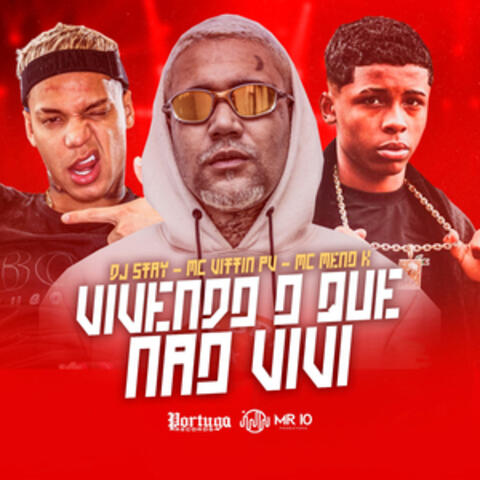 Vivendo O Que Não Vivi