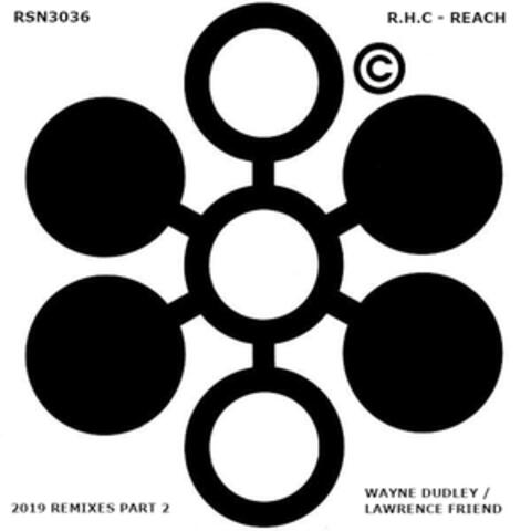 Reach 2019 Remixes Pt. 2