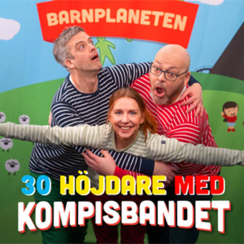 Barnplaneten - 30 höjdare med Kompisbandet