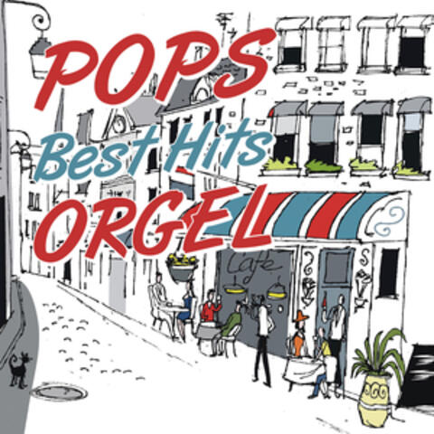 POPS BEST HITS Played by Orgel Sounds