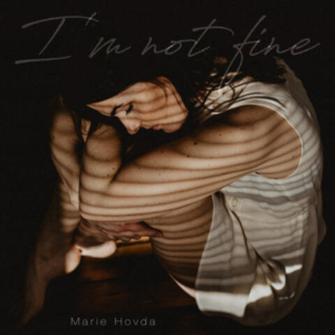 I'm Not Fine