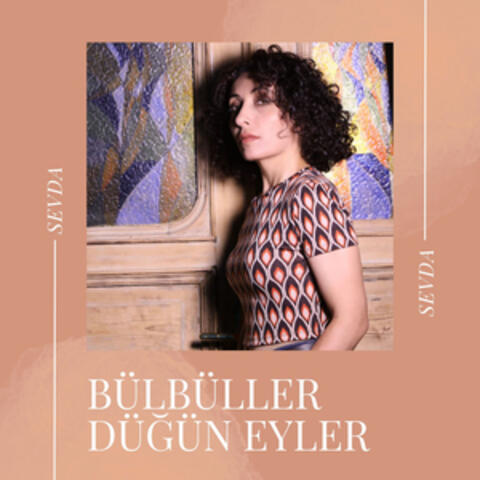 Bülbüller Düğün Eyler