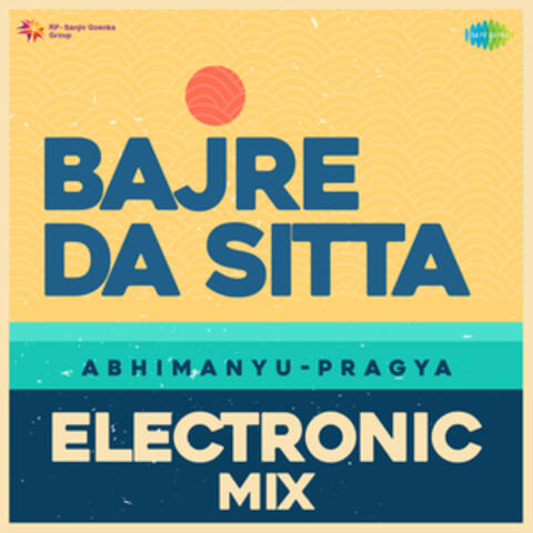 Bajre da Sitta (Electronic Mix) - Single