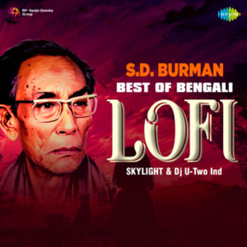 Sd Burman - Best of Bengali Lofi