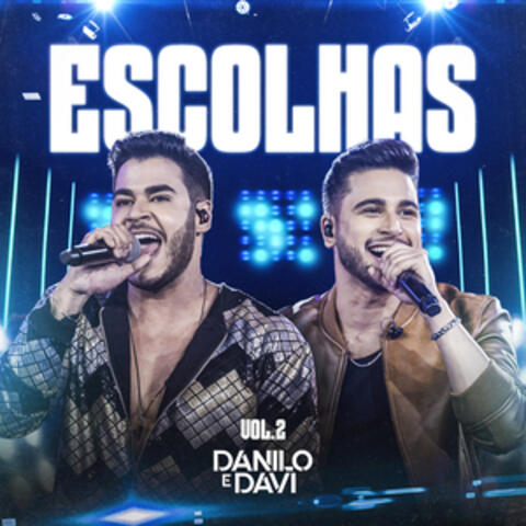 Escolhas, Vol. 2