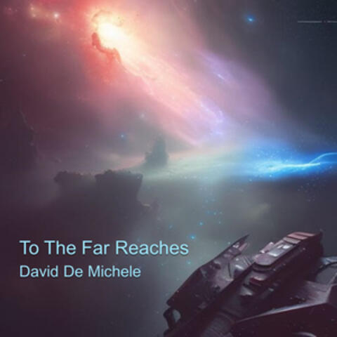 To The Far Reaches