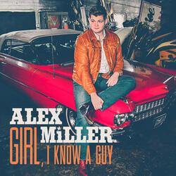 Girl, I Know A Guy