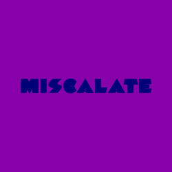 Miscalate