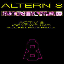 Activ 8 (Come With Me)