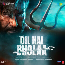 Dil Hai Bholaa (From "Bholaa")