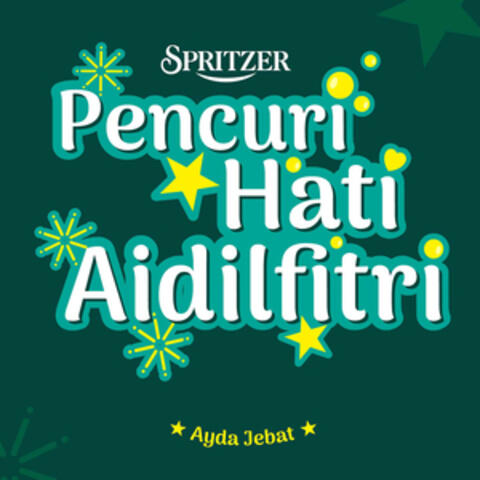 Pencuri Hati Aidilfitri