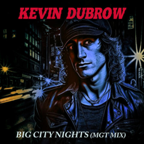 Big City Nights (MGT Mix)