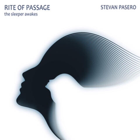 Rite of Passage: The Sleeper Awakes