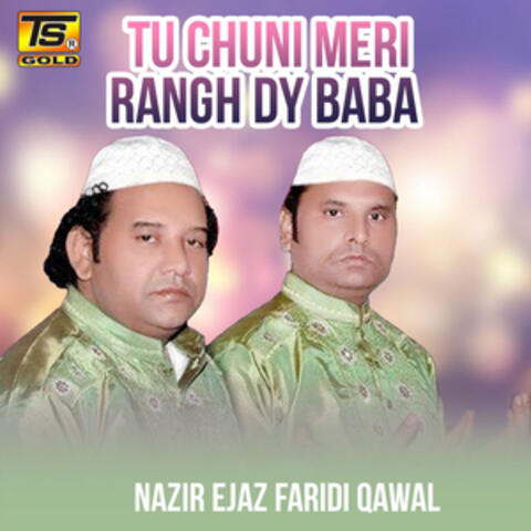 Tu Chuni Meri Rangh Dy Baba