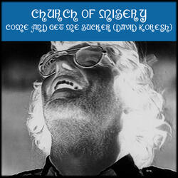 Come And Get Me Sucker (David Koresh)