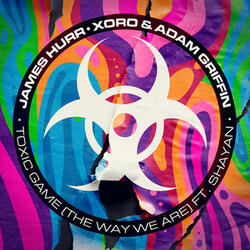 Toxic Game (The Way We Are) (feat. Shayan)