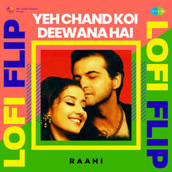 Yeh Chand Koi Deewana Hai (LoFi Flip)
