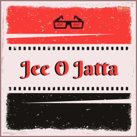 Jee O Jatta (Original Motion Picture Soundtrack)