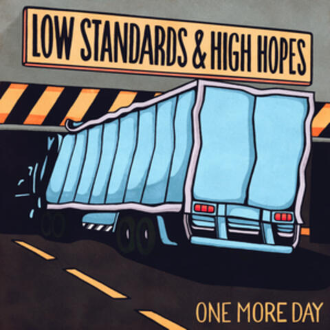 Low Standards & High Hopes