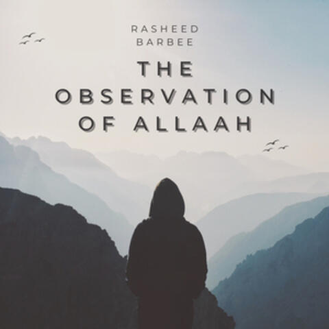 The Observation of Allaah