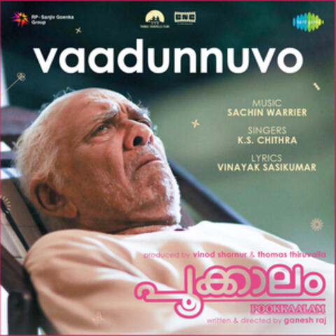 Vaadunnuvo (From "Pookkaalam") - Single