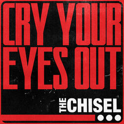 Cry Your Eyes Out