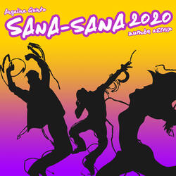 Sana Sana 2020